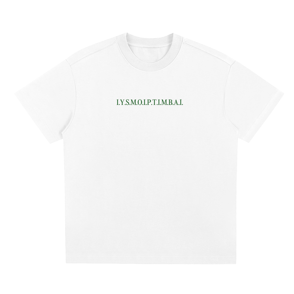 I.Y.S.M.O.I.P.T.I.M.B.A Quick-Dry Cooling T-Shirt